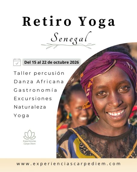 Carpe Diem III del 15 a 22 de octubre 2026. Carpe Diem III del 15 a 22 de octubre 2026. Tercera Edición Retiro de Yoga en Senegal con la escuela de Lanzarote Carpe Diem